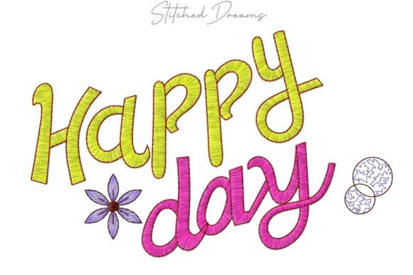 Happy Day Embroidery Design