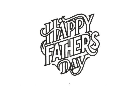 Happy Father's Day Embroidery Design